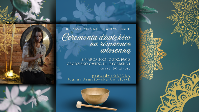 ceremonia dźwięków na równonoc wiosenną